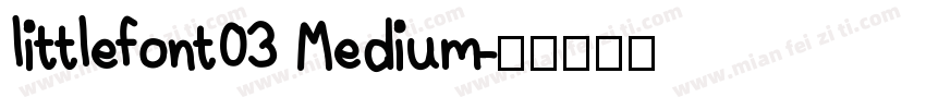 littlefont03 Medium字体转换
